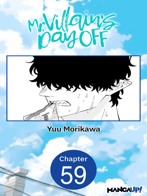 Title details for Mr. Villain's Day Off, Chapter 59 by Yuu Morikawa - Available